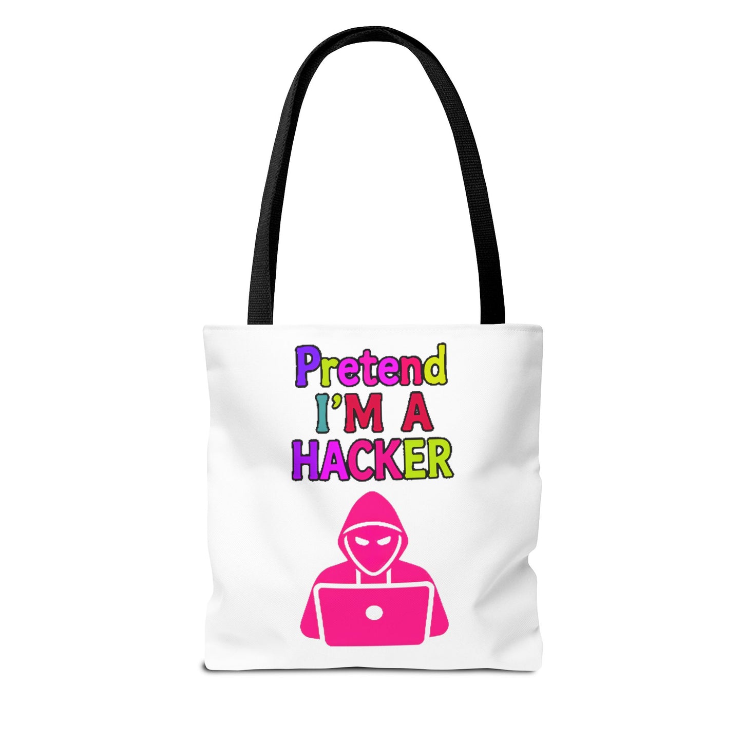 Tote Bag - Pretend I'm a Hacker Design
