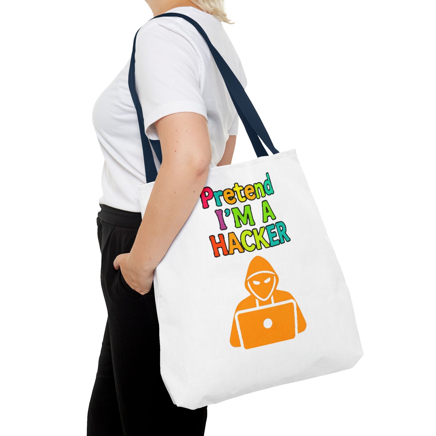 Tote Bag - Pretend I'm a Hacker Design