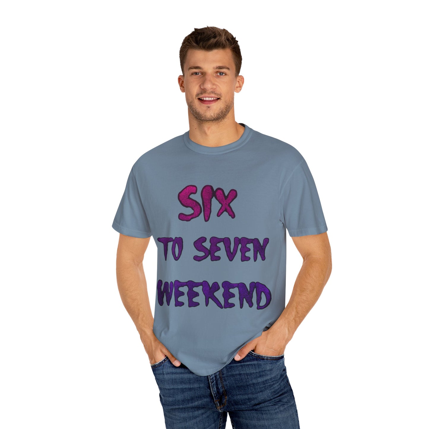 Unisex T-shirt 6-7 WEEKEND Garment-Dyed Tee