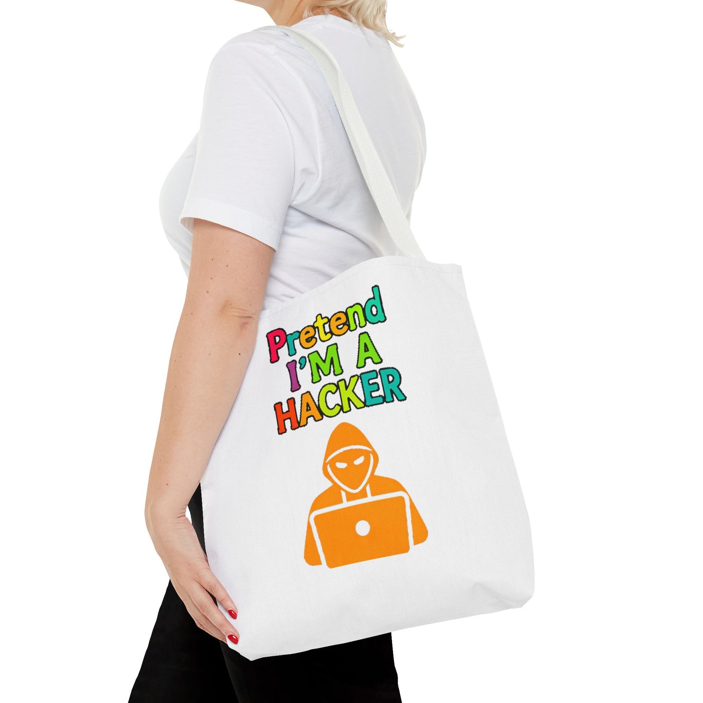 Tote Bag - Pretend I'm a Hacker Design