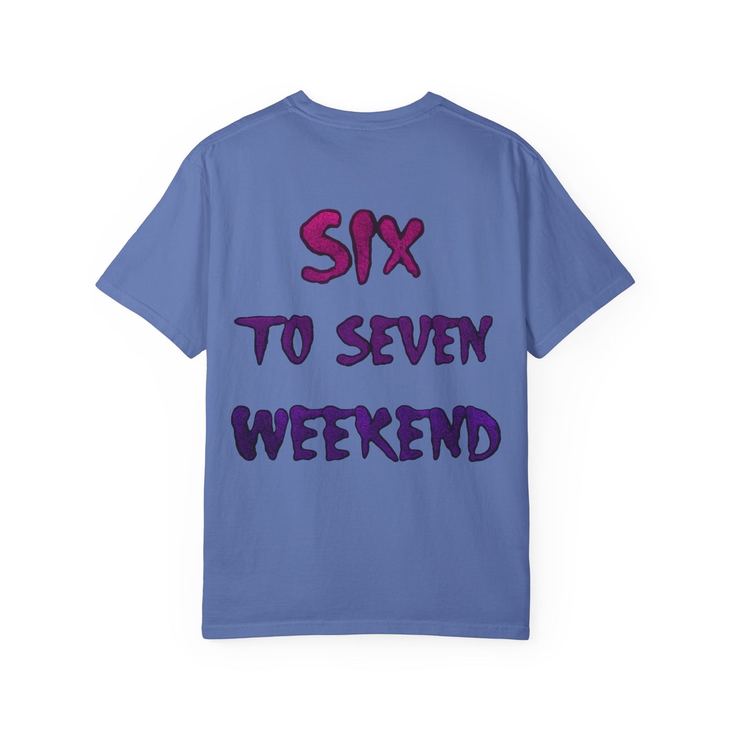 Unisex T-shirt 6-7 WEEKEND Garment-Dyed Tee