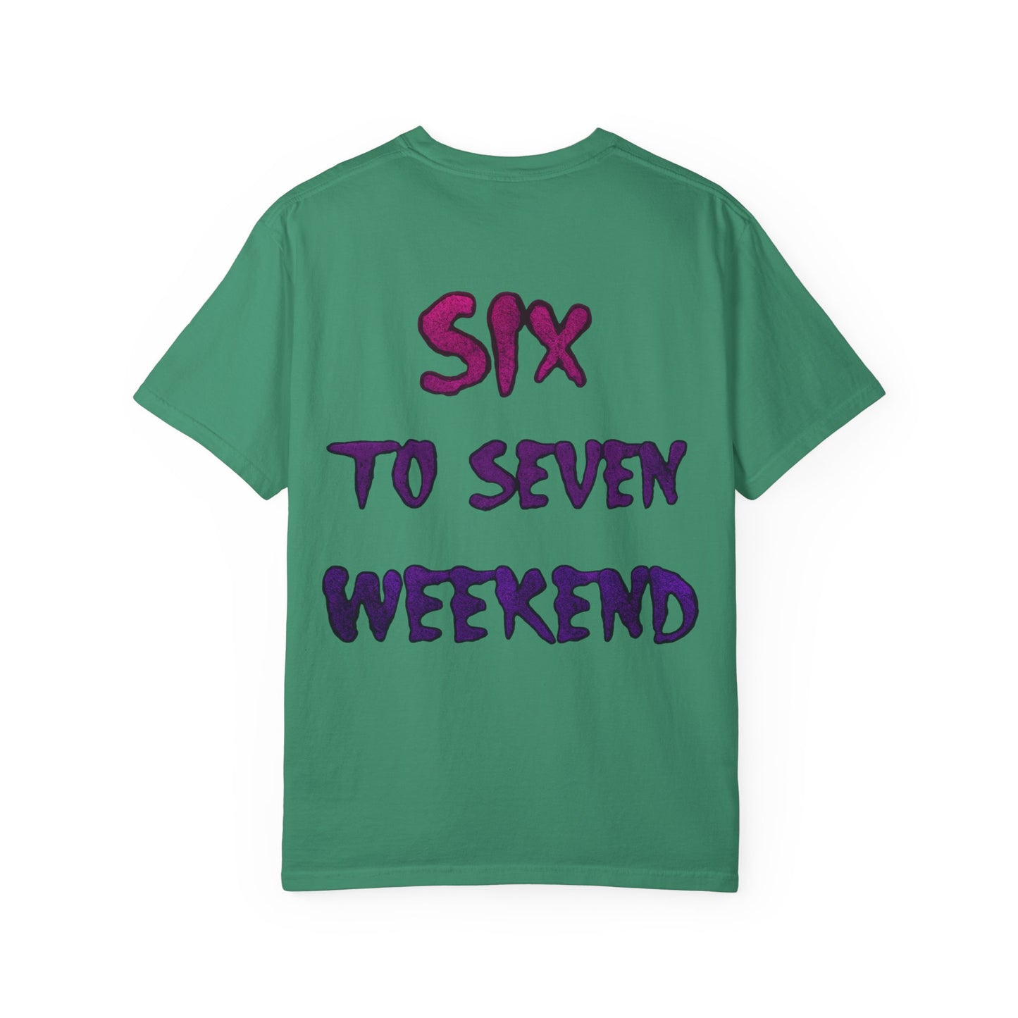 Unisex T-shirt 6-7 WEEKEND Garment-Dyed Tee