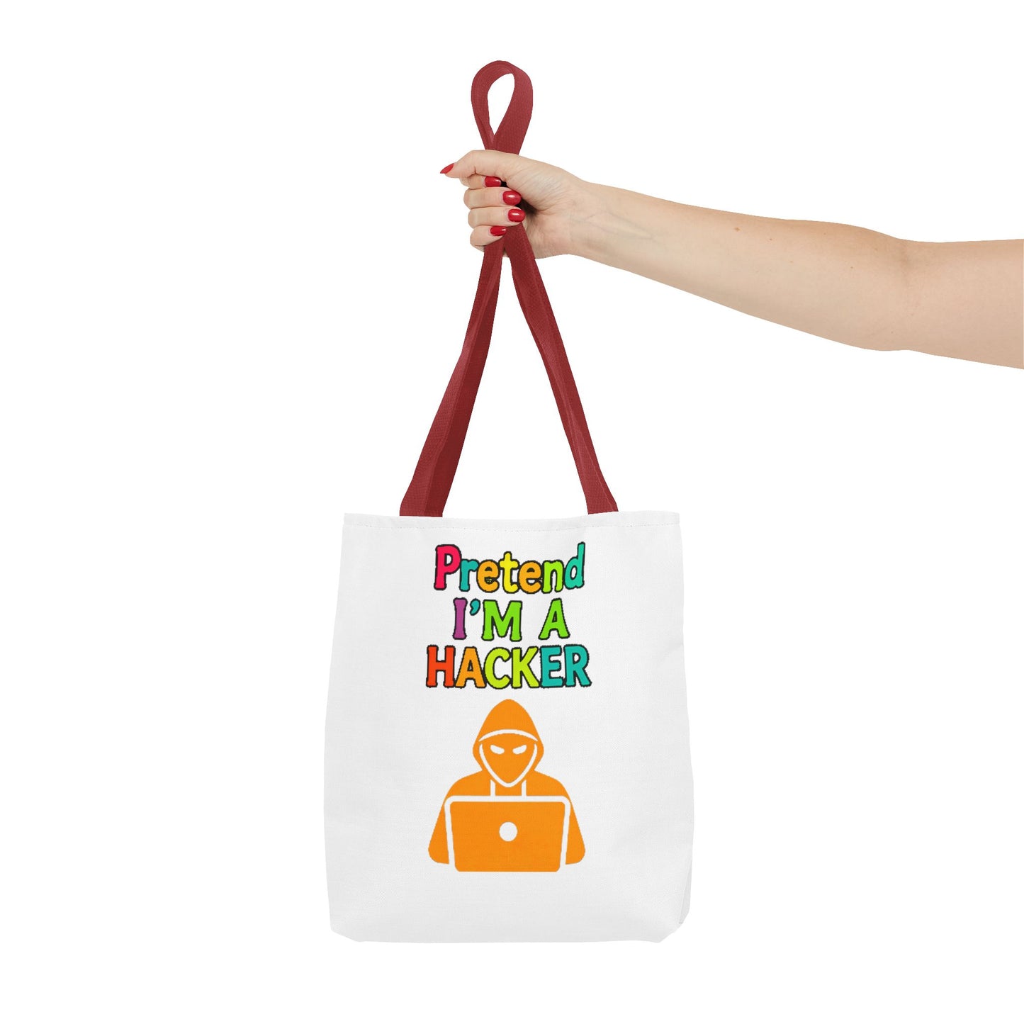 Tote Bag - Pretend I'm a Hacker Design