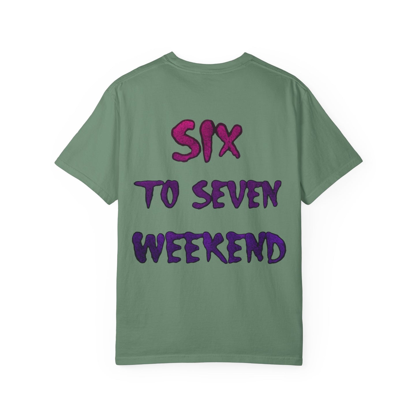 Unisex T-shirt 6-7 WEEKEND Garment-Dyed Tee