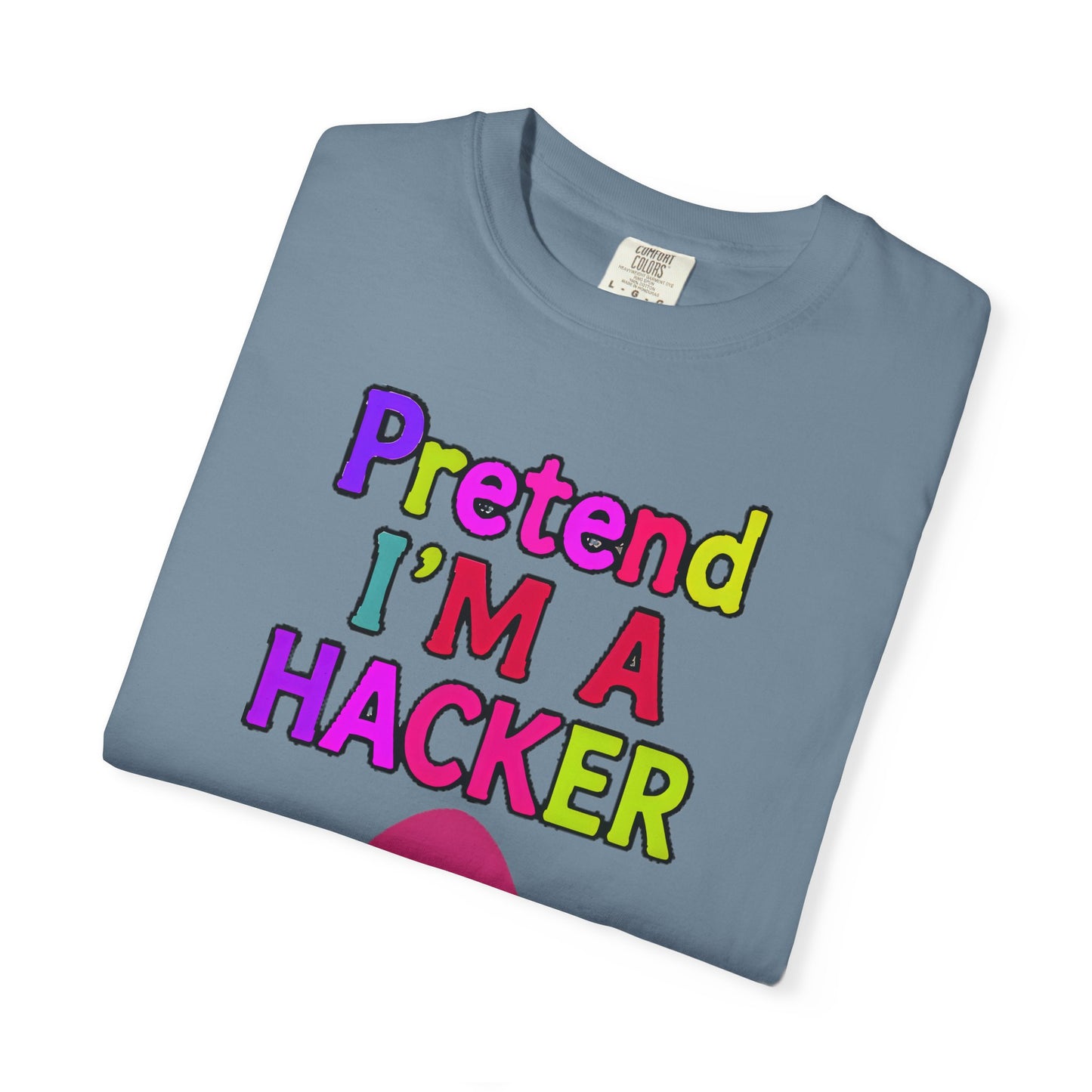 PRETEND I AM A HACKER Design