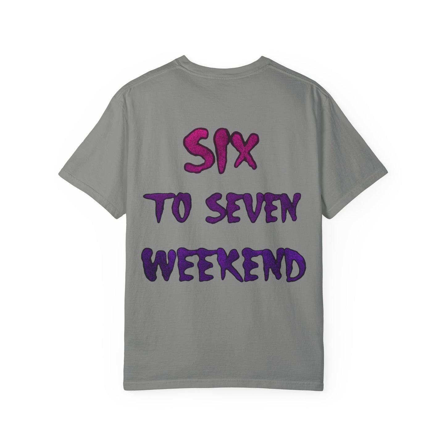 Unisex T-shirt 6-7 WEEKEND Garment-Dyed Tee