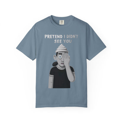 Unisex T-Shirt PRETEND I AM