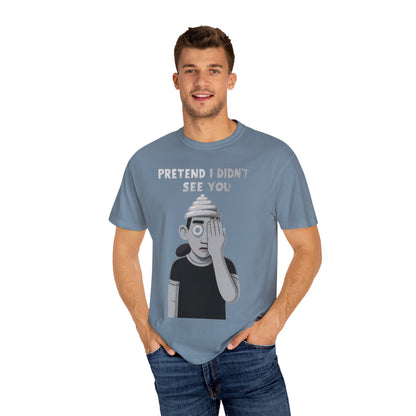 Unisex T-Shirt PRETEND I AM