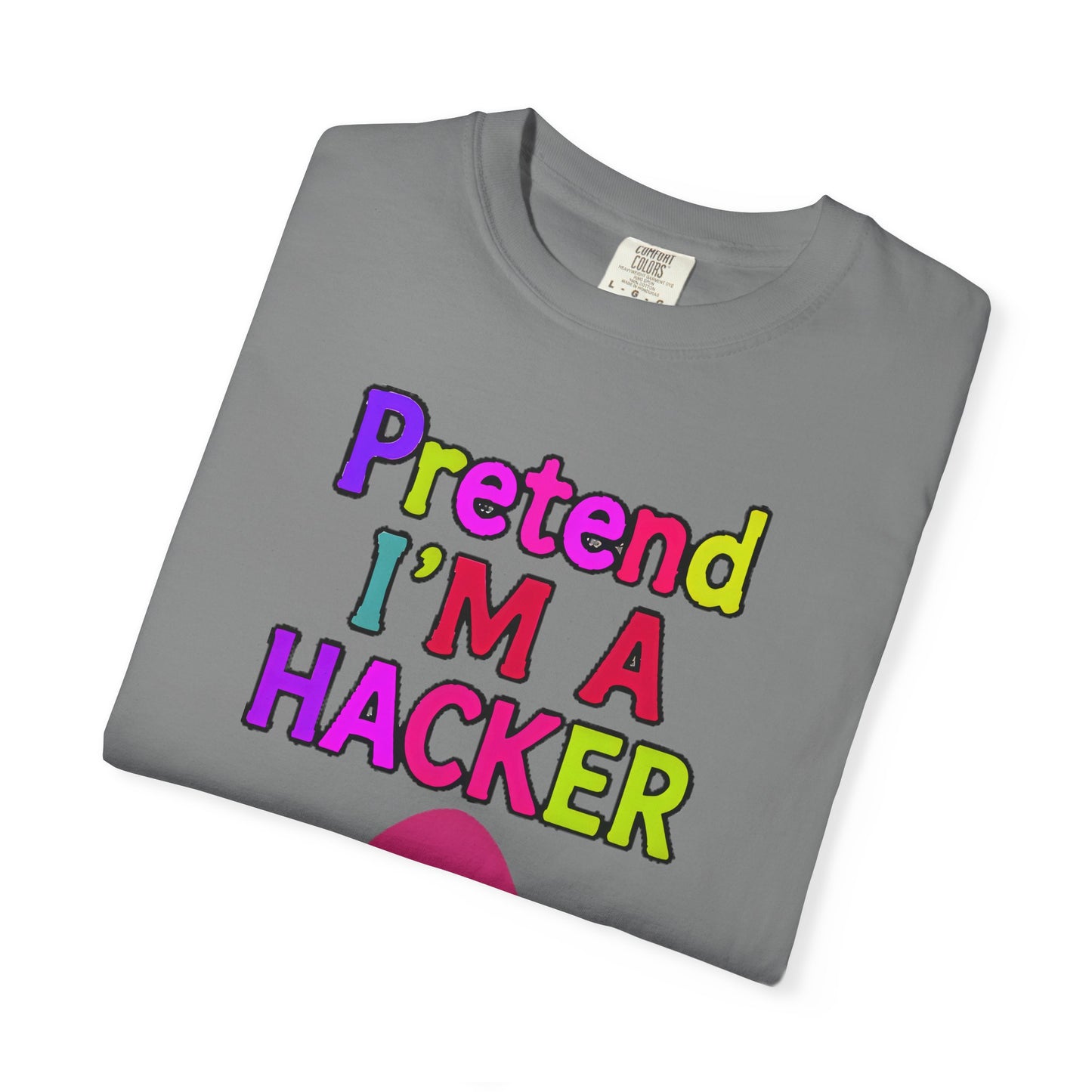 PRETEND I AM A HACKER Design