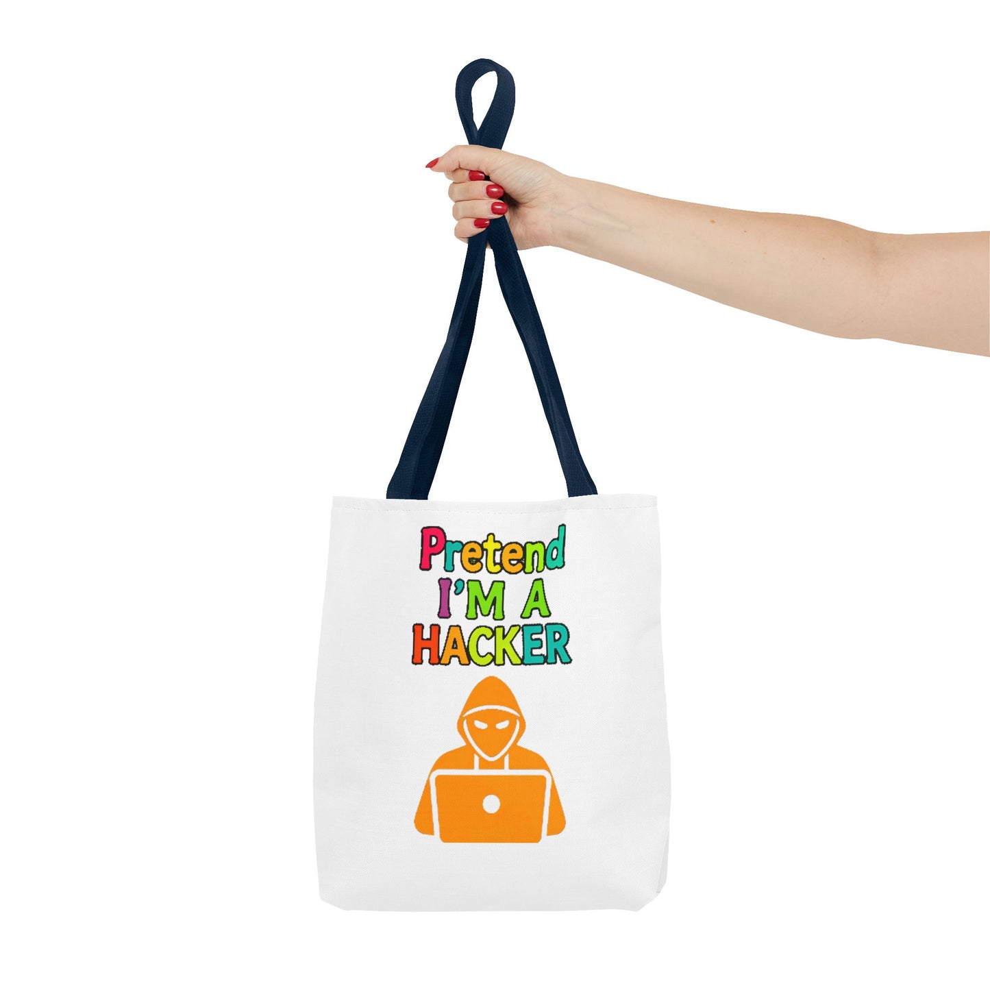 Tote Bag - Pretend I'm a Hacker Design
