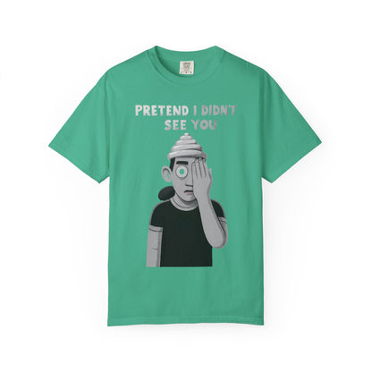 Unisex T-Shirt PRETEND I AM