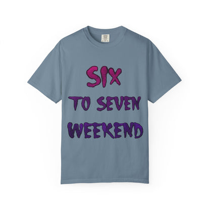 Unisex T-shirt 6-7 WEEKEND Garment-Dyed Tee