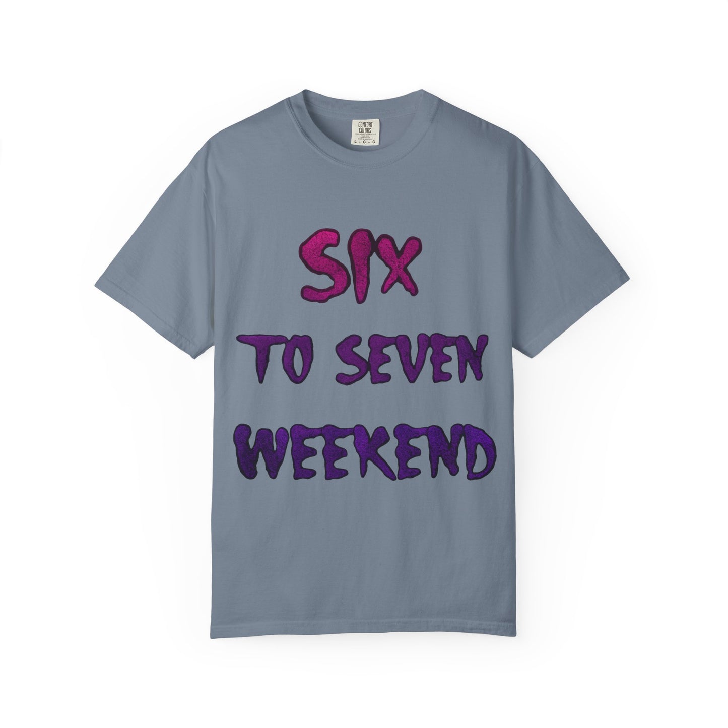 Unisex T-shirt 6-7 WEEKEND Garment-Dyed Tee