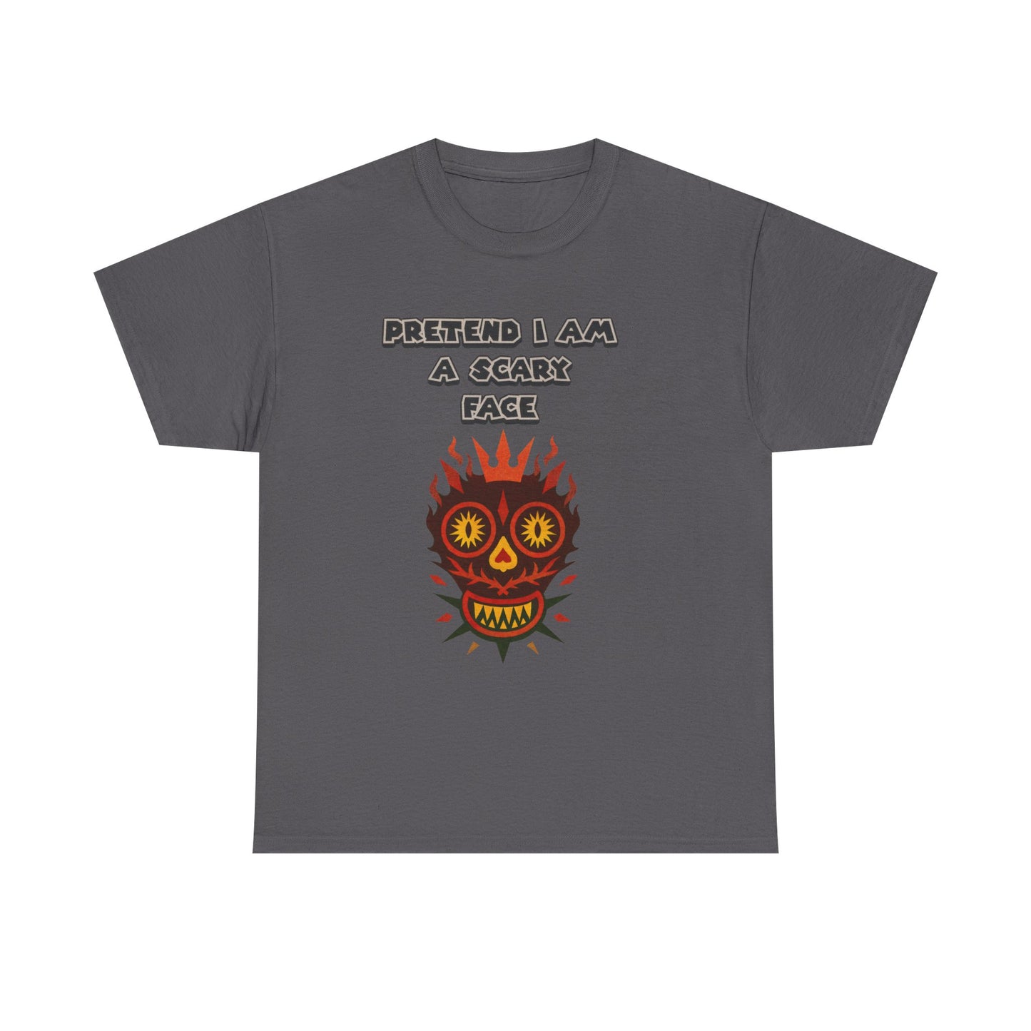 T-Shirt Pretend I Am