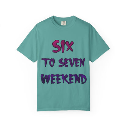 Unisex T-shirt 6-7 WEEKEND Garment-Dyed Tee