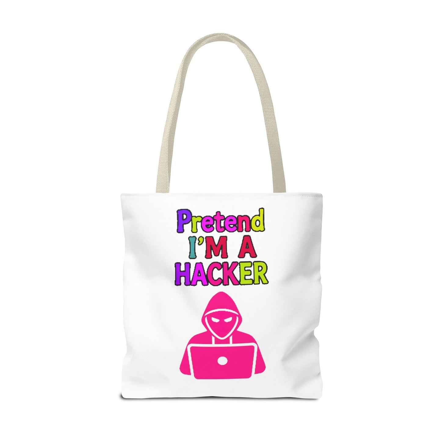 Tote Bag - Pretend I'm a Hacker Design