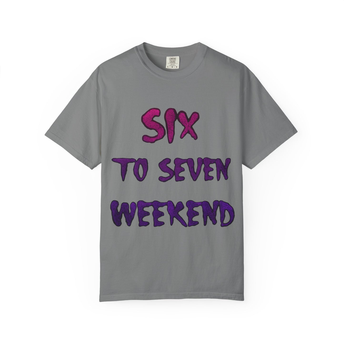 Unisex T-shirt 6-7 WEEKEND Garment-Dyed Tee