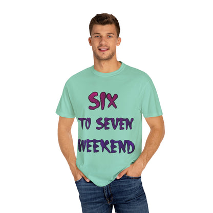 Unisex T-shirt 6-7 WEEKEND Garment-Dyed Tee