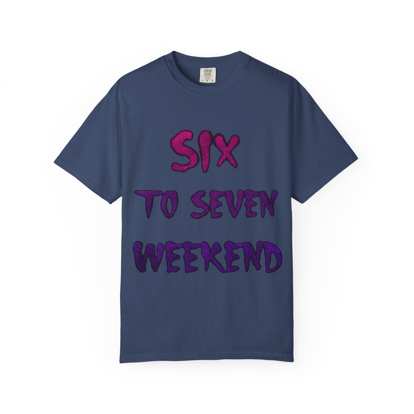 Unisex T-shirt 6-7 WEEKEND Garment-Dyed Tee