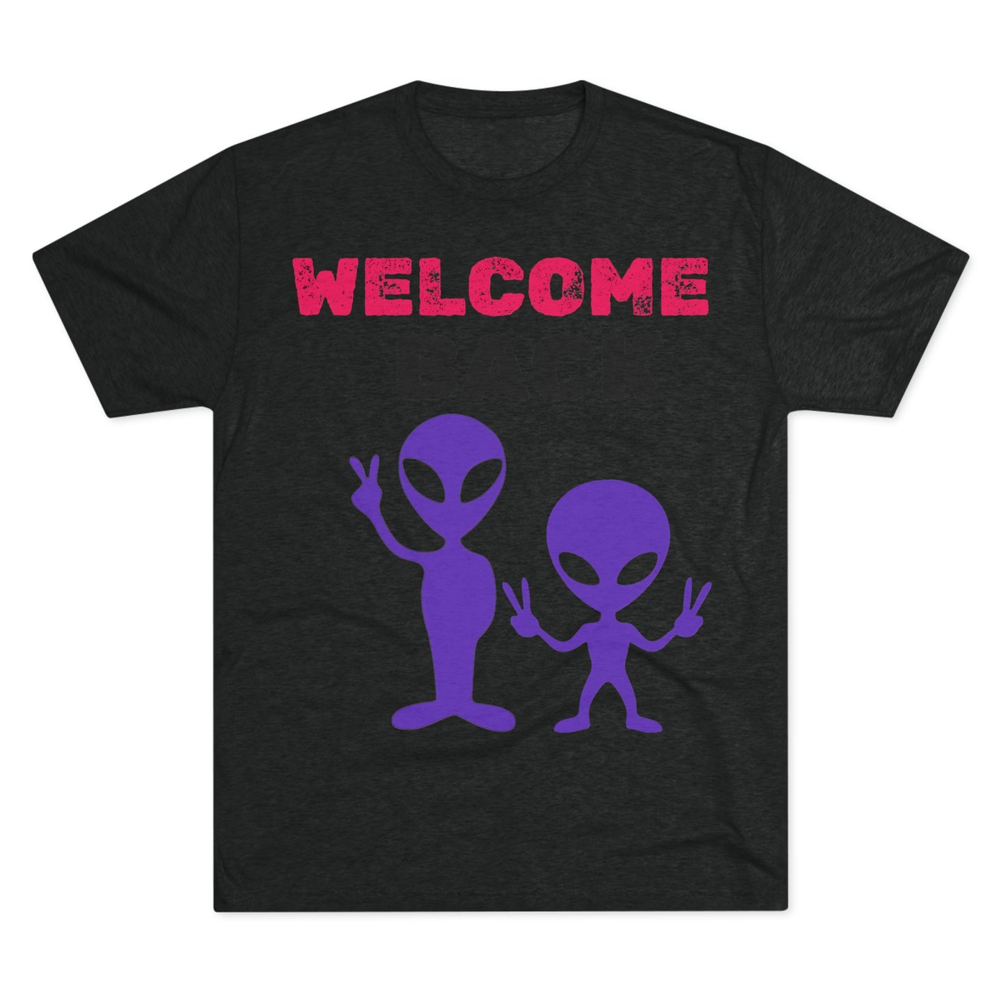 Alien Tee Shirt - Welcome Back Design
