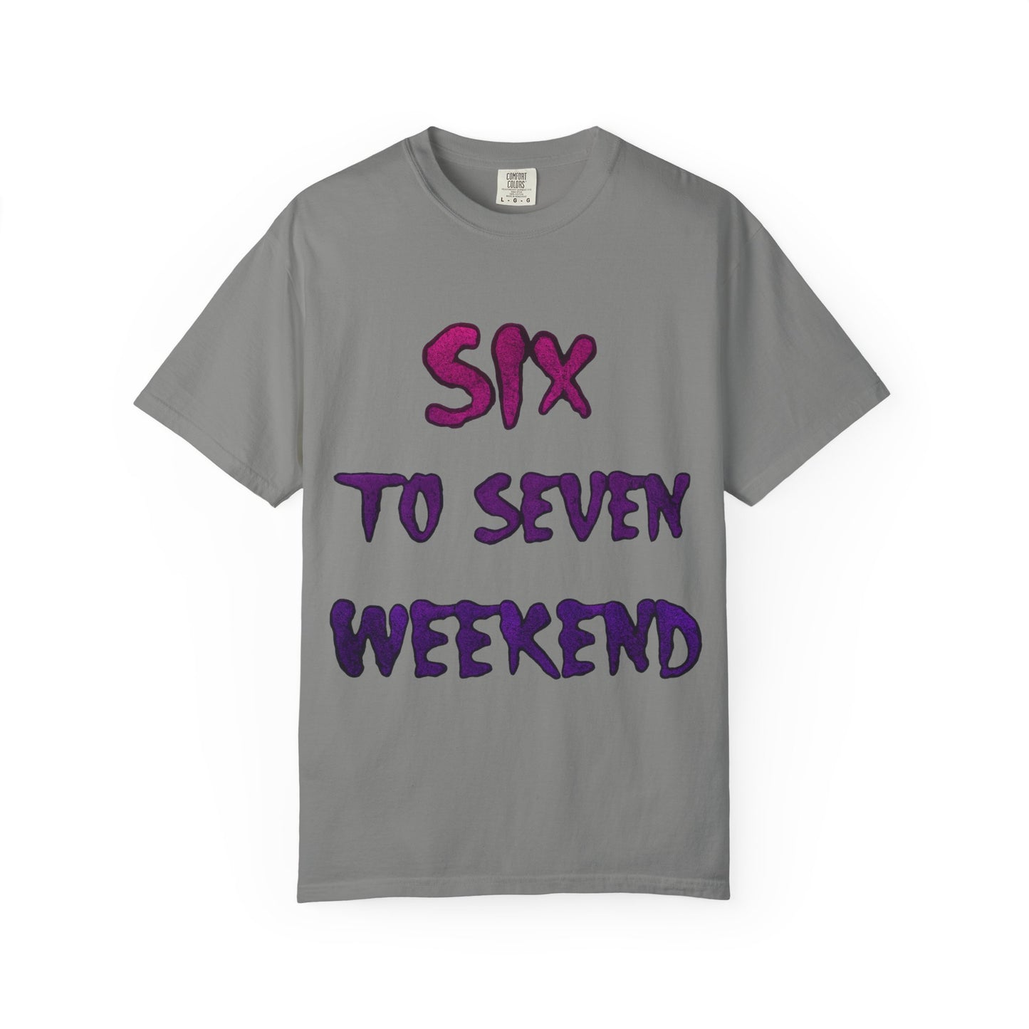 Unisex T-shirt 6-7 WEEKEND Garment-Dyed Tee