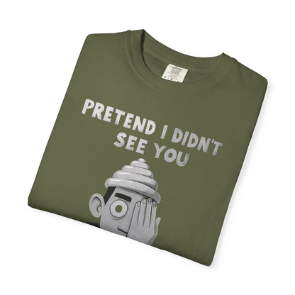 Unisex T-Shirt PRETEND I AM