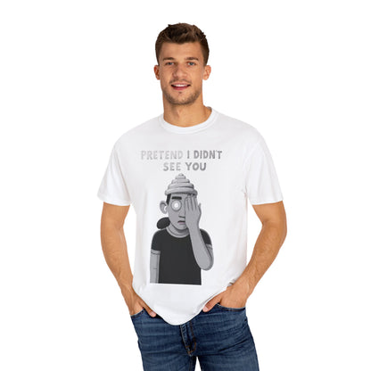Unisex T-Shirt PRETEND I AM