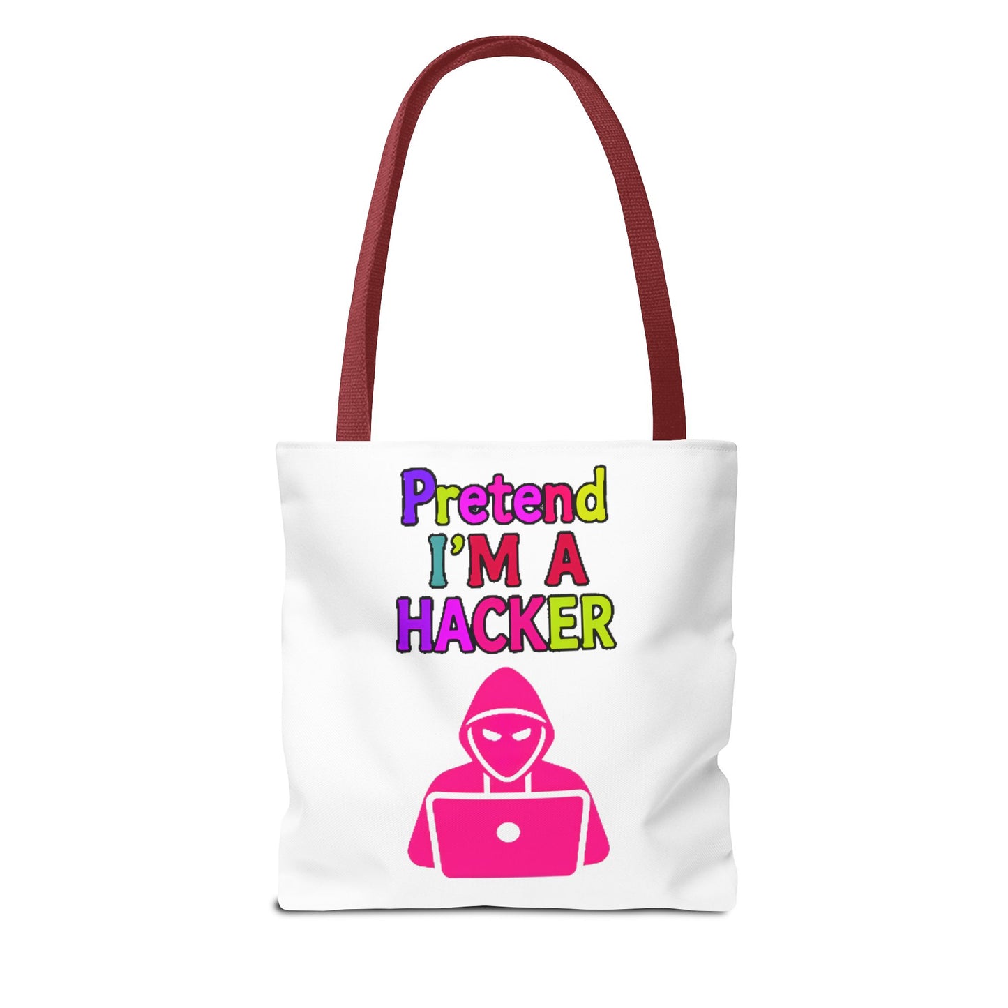 Tote Bag - Pretend I'm a Hacker Design