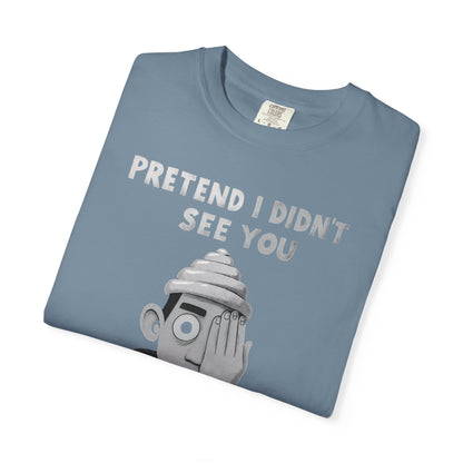Unisex T-Shirt PRETEND I AM