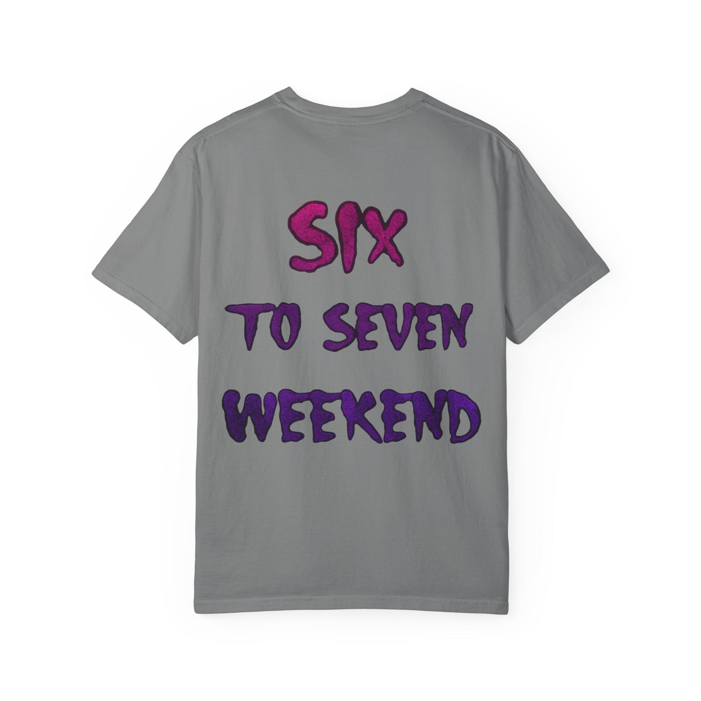 Unisex T-shirt 6-7 WEEKEND Garment-Dyed Tee