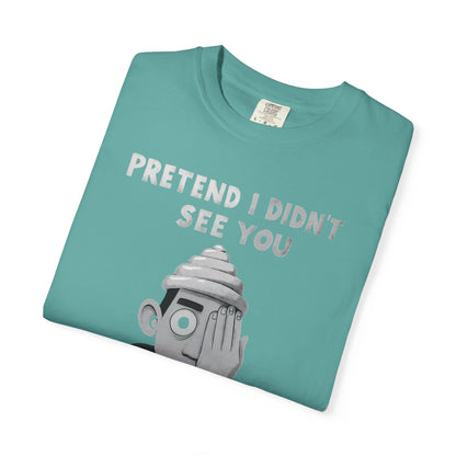 Unisex T-Shirt PRETEND I AM
