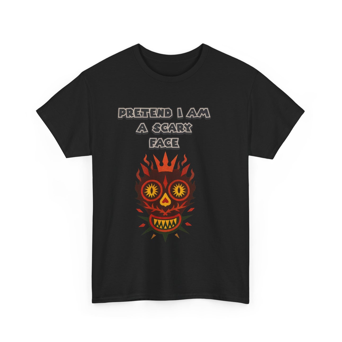 T-Shirt Pretend I Am