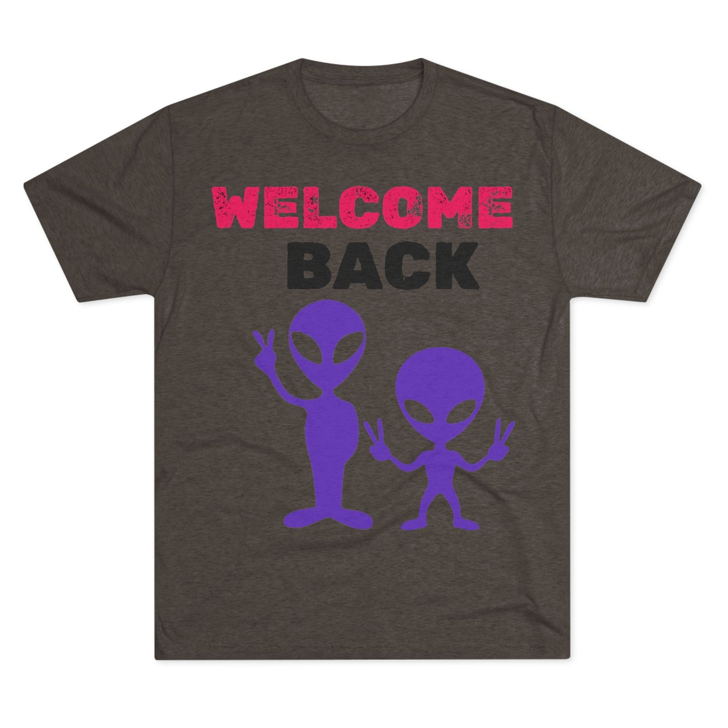 Alien Tee Shirt - Welcome Back Design