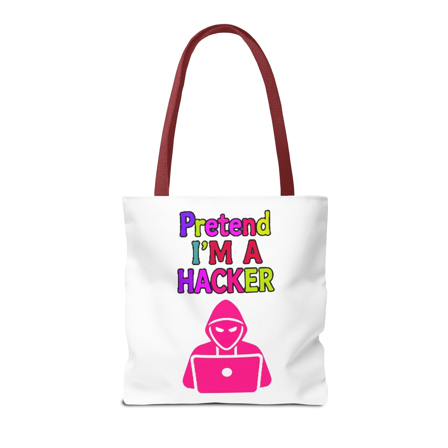Tote Bag - Pretend I'm a Hacker Design