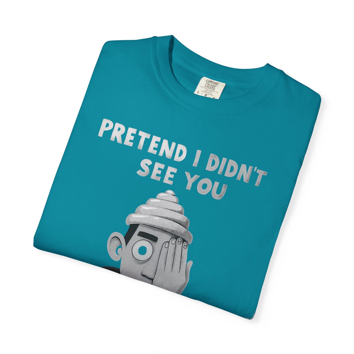 Unisex T-Shirt PRETEND I AM