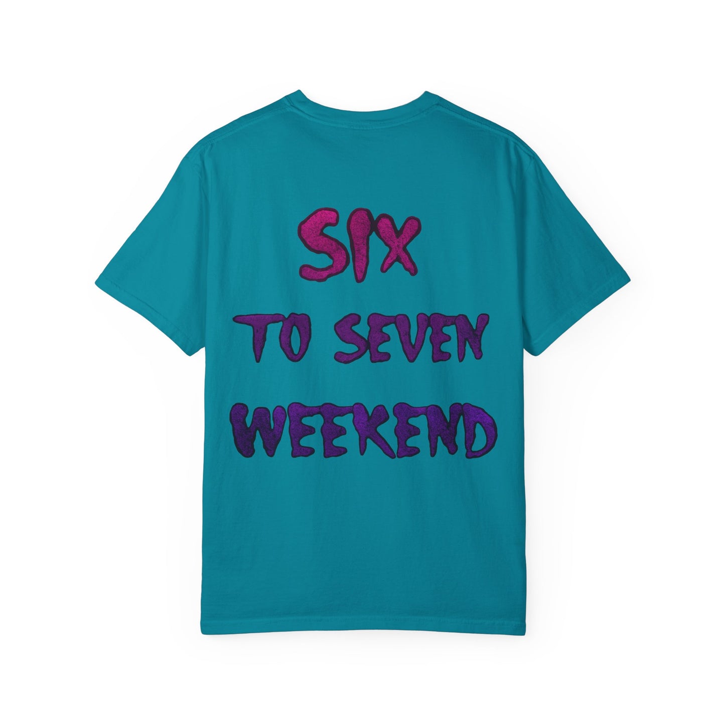 Unisex T-shirt 6-7 WEEKEND Garment-Dyed Tee