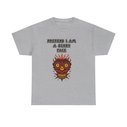 T-Shirt Pretend I Am