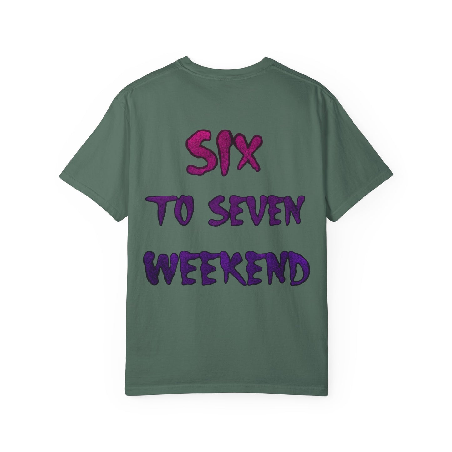 Unisex T-shirt 6-7 WEEKEND Garment-Dyed Tee