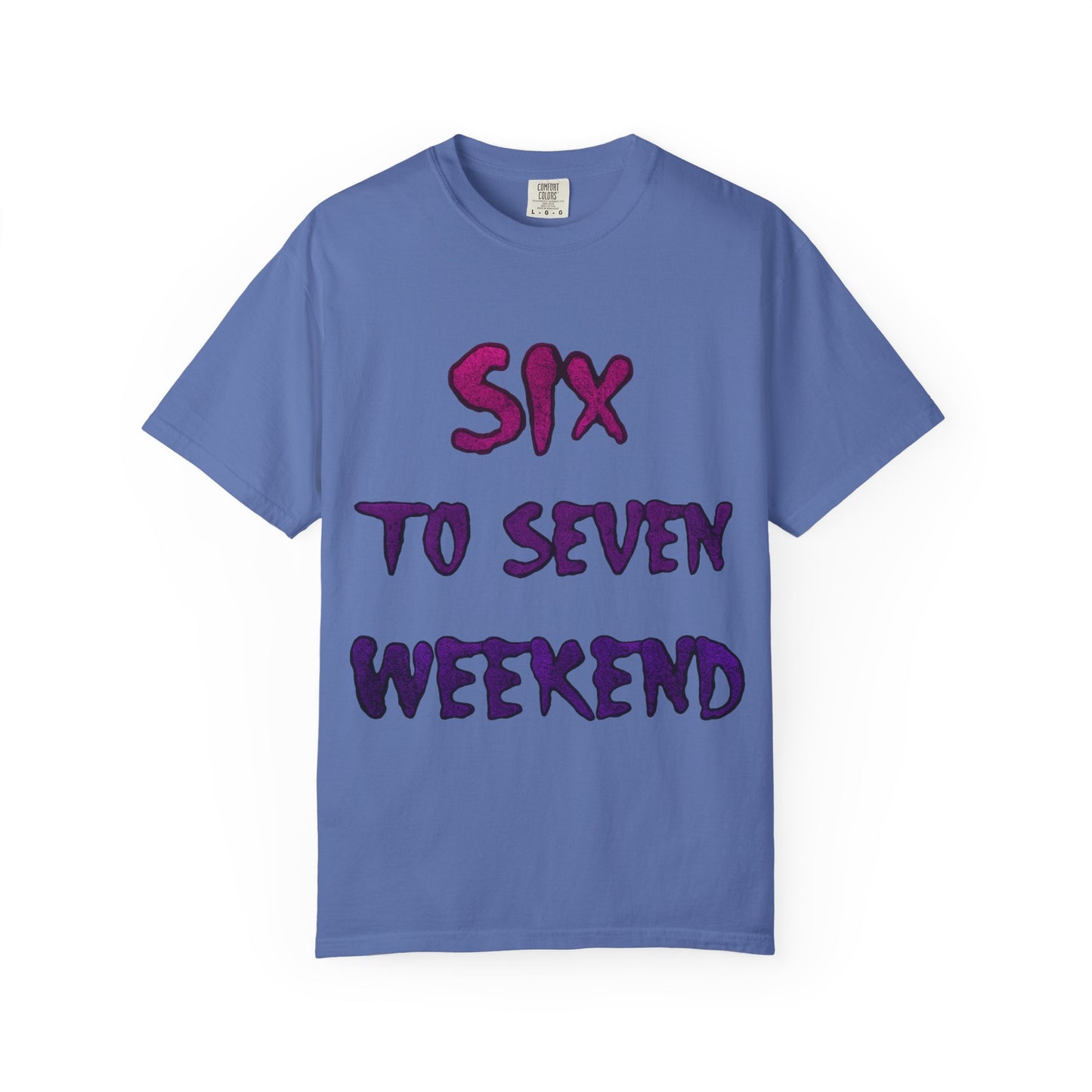 Unisex T-shirt 6-7 WEEKEND Garment-Dyed Tee