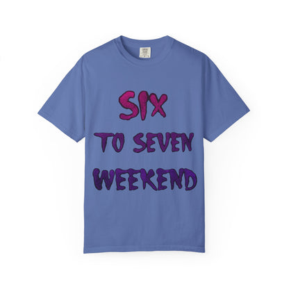 Unisex T-shirt 6-7 WEEKEND Garment-Dyed Tee