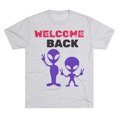 Alien Tee Shirt - Welcome Back Design