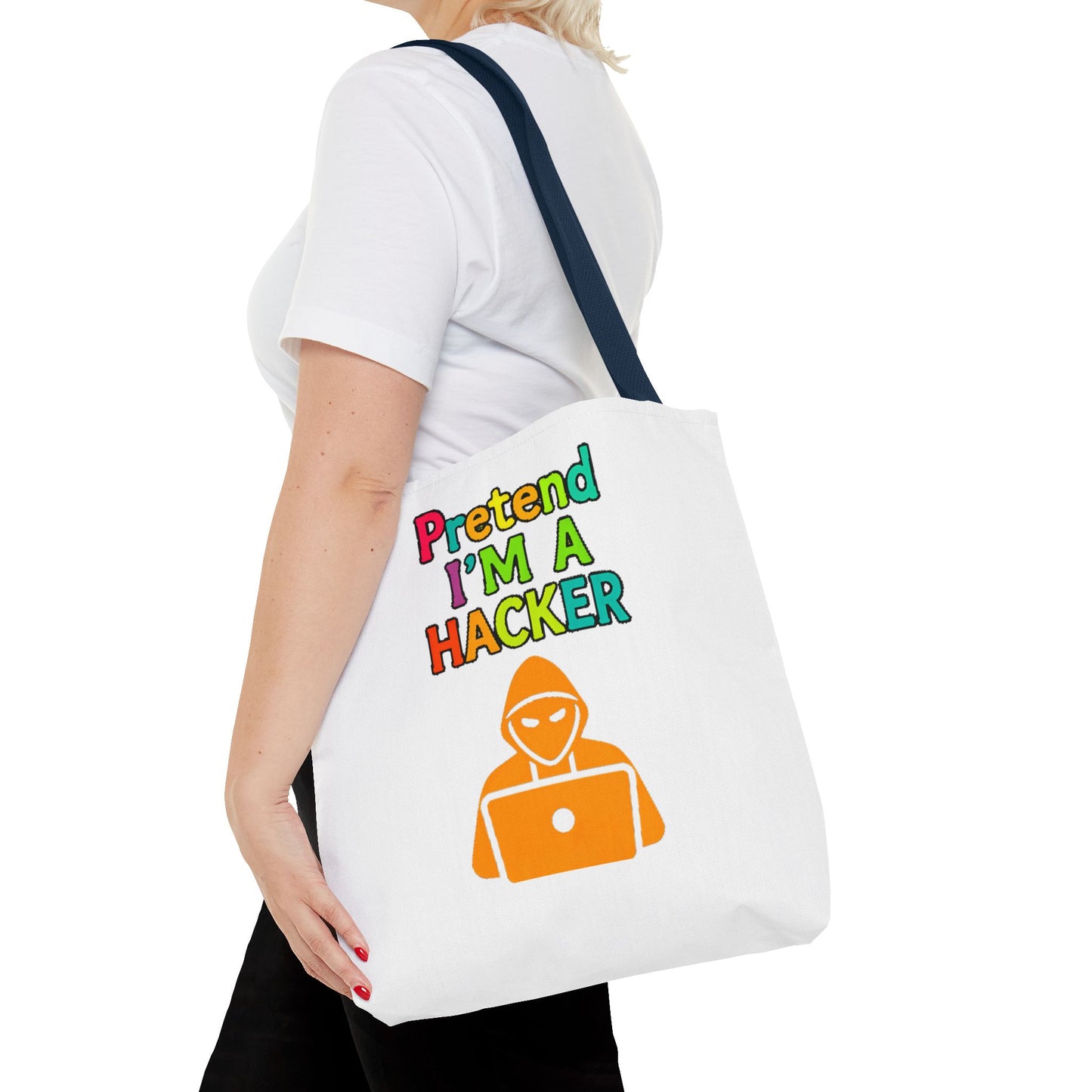 Tote Bag - Pretend I'm a Hacker Design