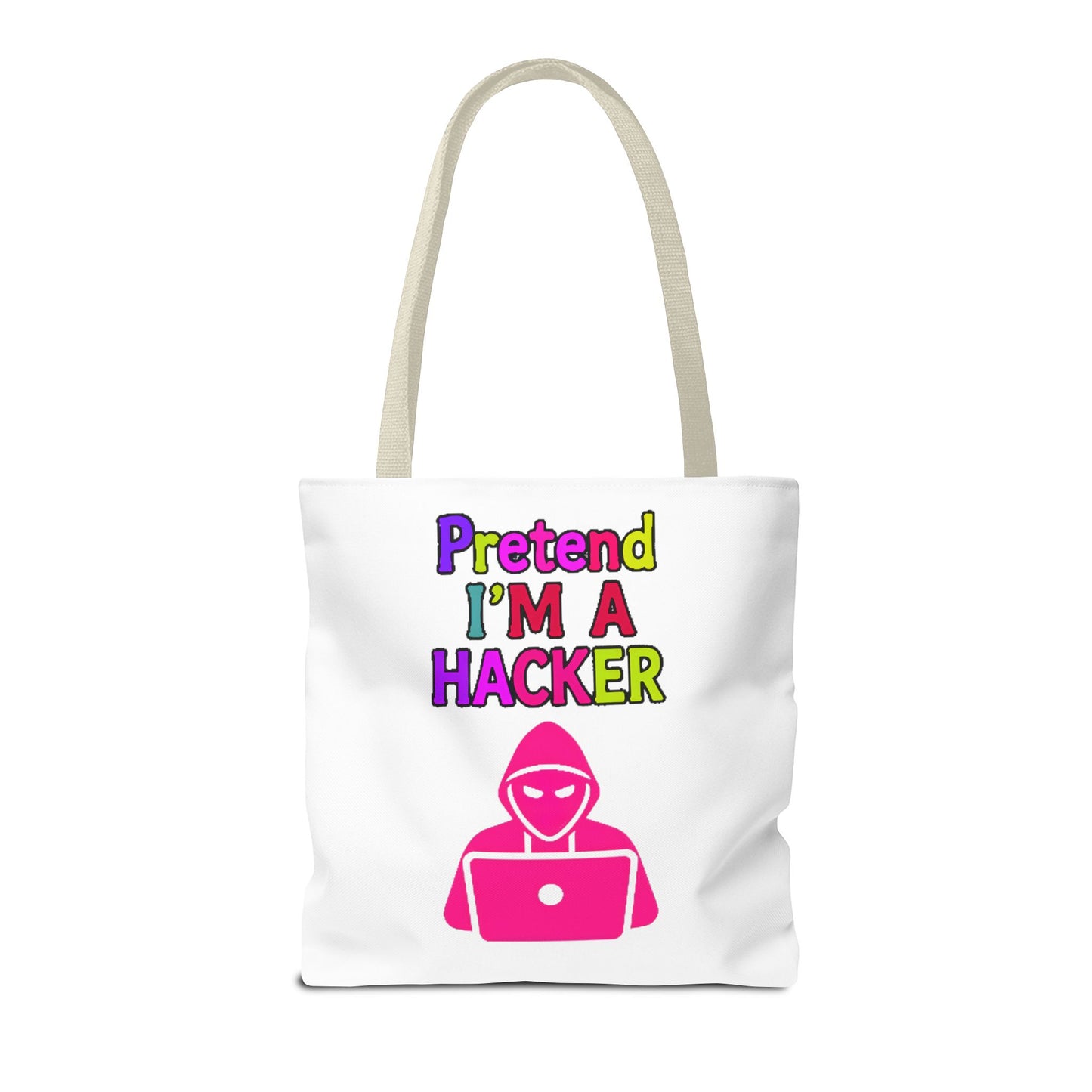 Tote Bag - Pretend I'm a Hacker Design