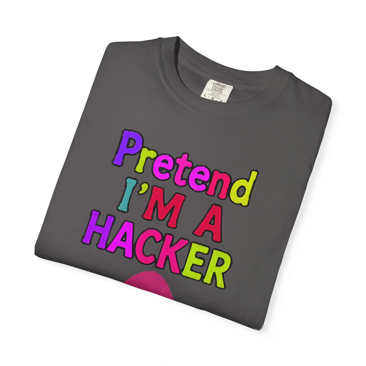 PRETEND I AM A HACKER Design