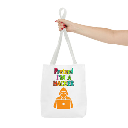 Tote Bag - Pretend I'm a Hacker Design