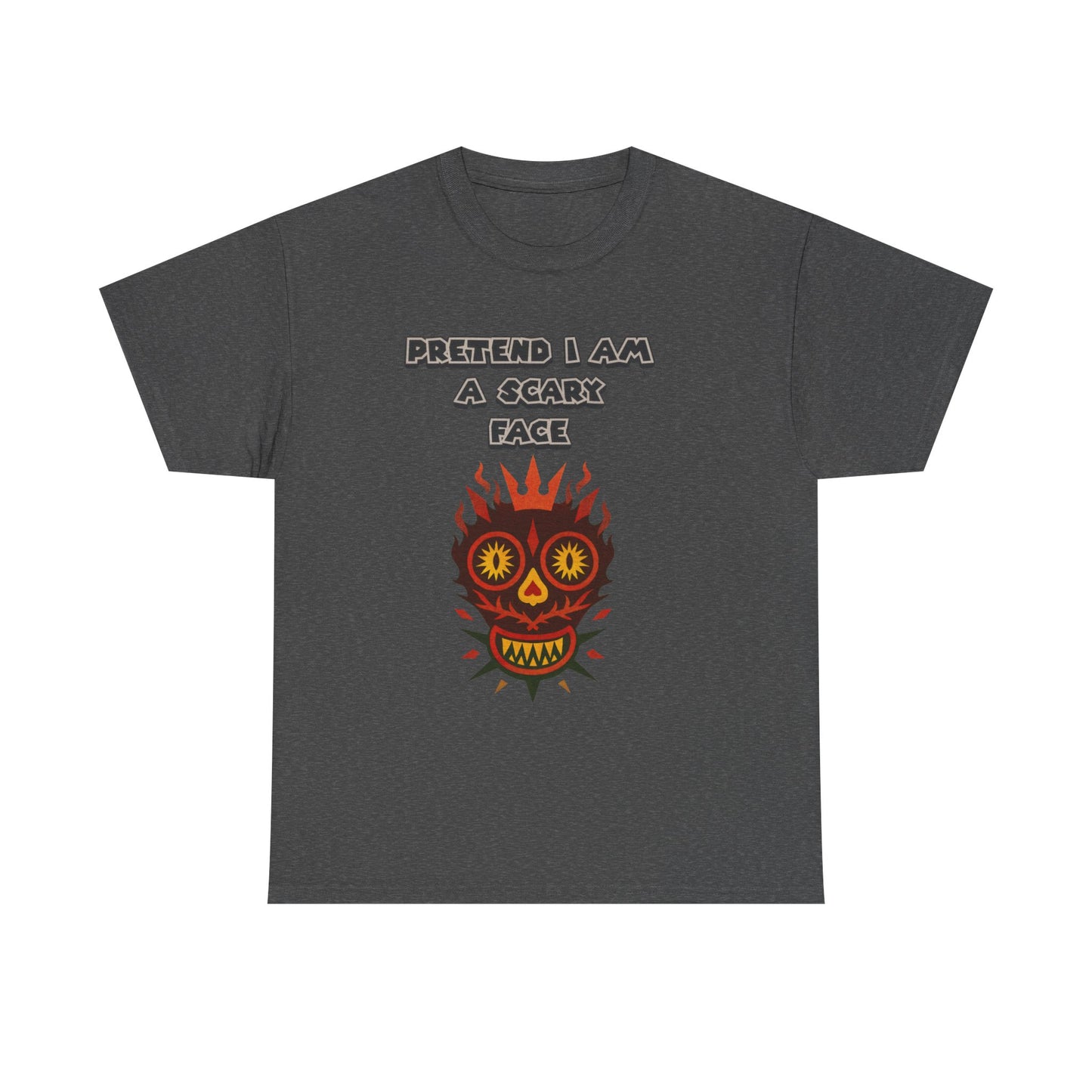 T-Shirt Pretend I Am