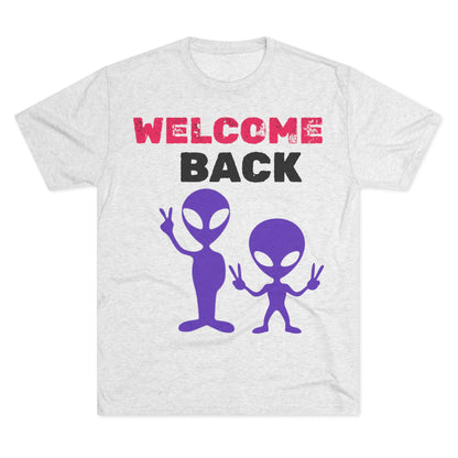 Alien Tee Shirt - Welcome Back Design