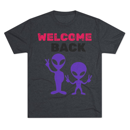 Alien Tee Shirt - Welcome Back Design