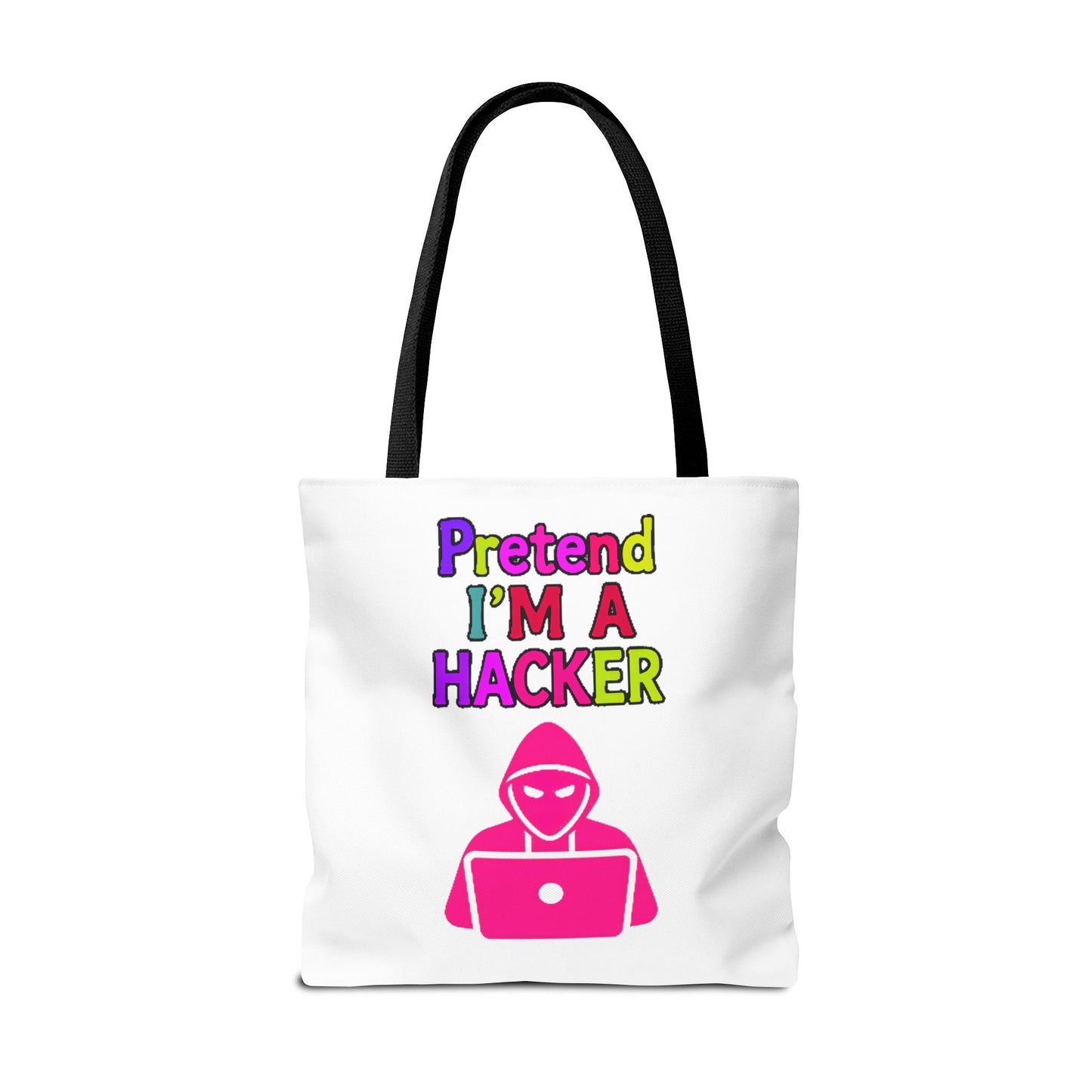 Tote Bag - Pretend I'm a Hacker Design