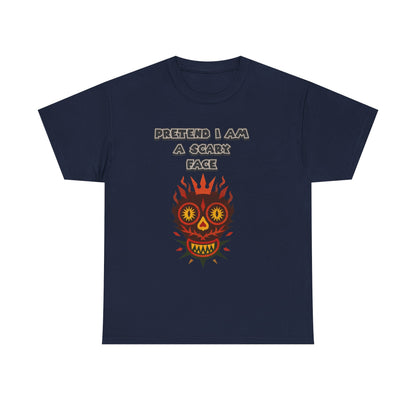 T-Shirt Pretend I Am